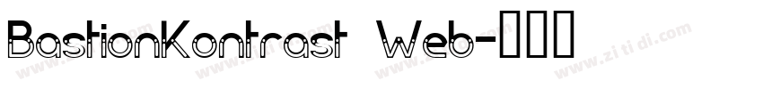 BastionKontrast Web字体转换